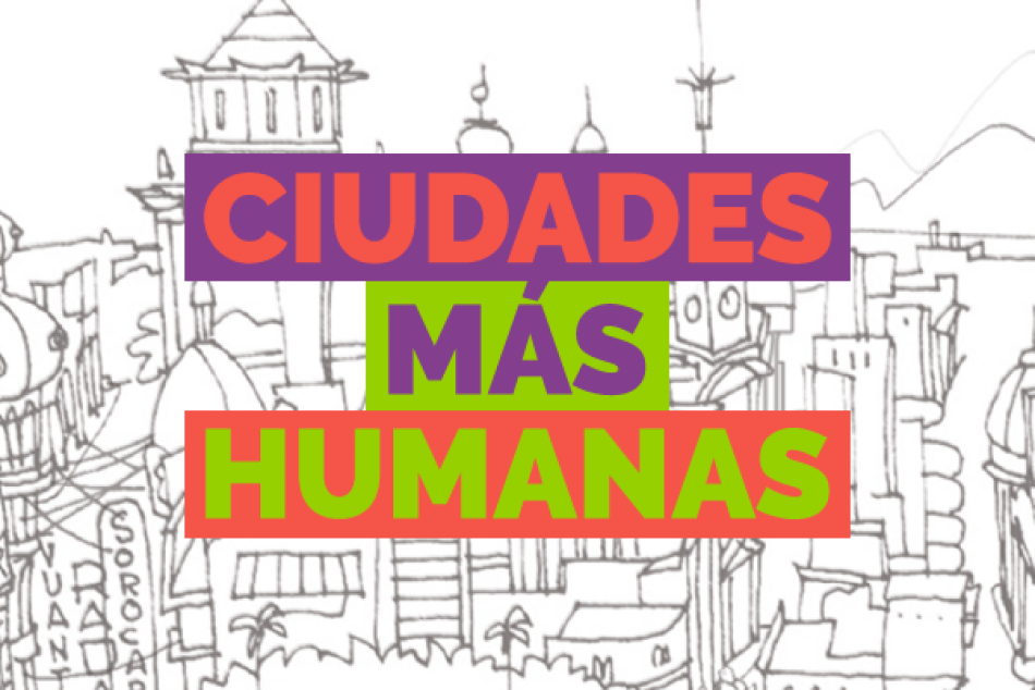 257220 | Ciudades Más Humanas -